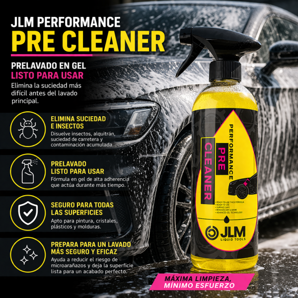 JLM Performance Pre Cleaner 750 ml limpiador de prelavado con beneficios destacados para eliminar suciedad e insectos en coche