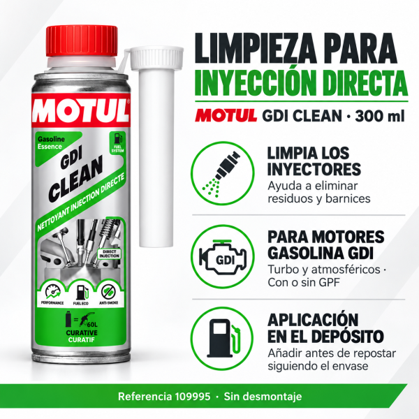 Infografía de MOTUL GDI Clean 300 ml, referencia 109995: limpieza de inyectores de gasolina de inyección directa, compatible con motores turbo y atmosféricos con o sin GPF, y aplicación en el depósito antes de repostar.